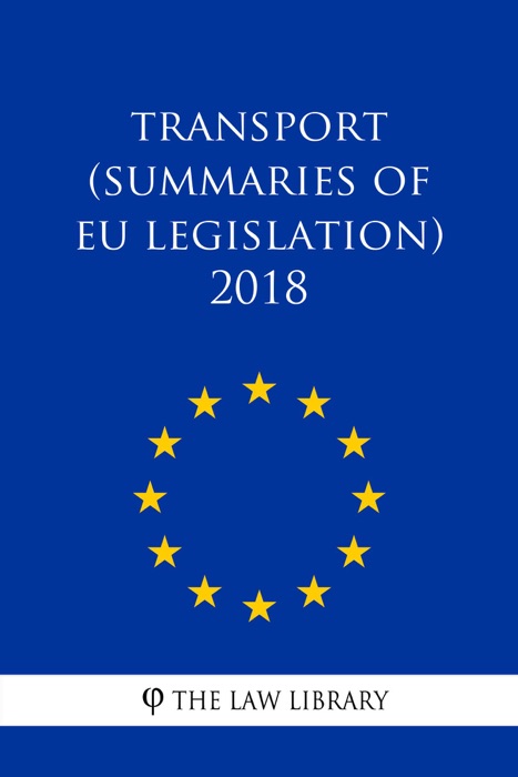 Transport (Summaries of EU Legislation) 2018