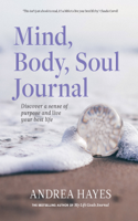 Andrea Hayes - Mind, Body, Soul Journal artwork