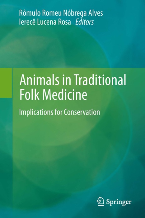 Animals in Traditional Folk Medicine