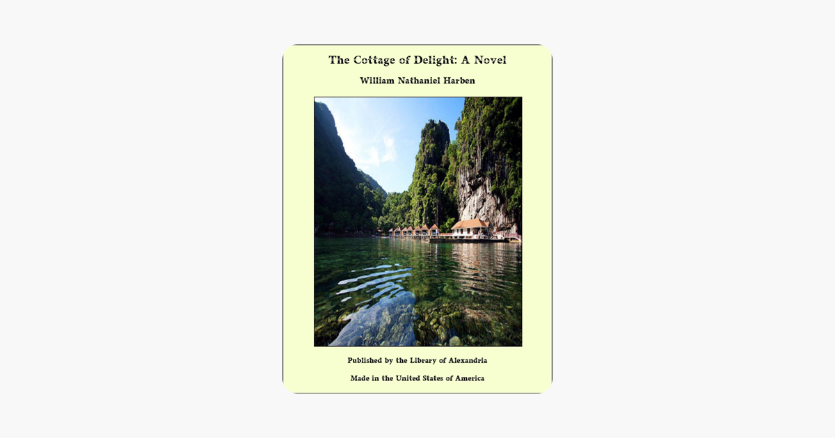 The Cottage of Delight A Novel