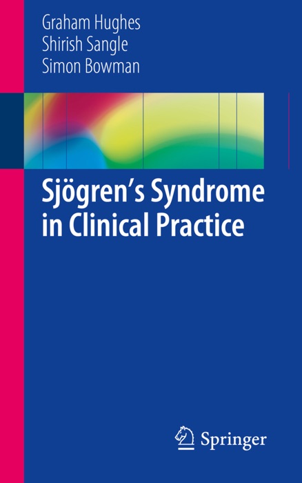 Sjögren’s Syndrome in Clinical Practice