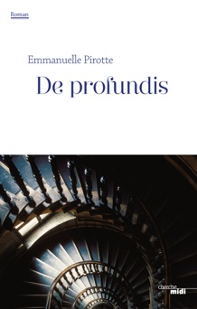 De profundis - Emmanuelle Pirotte