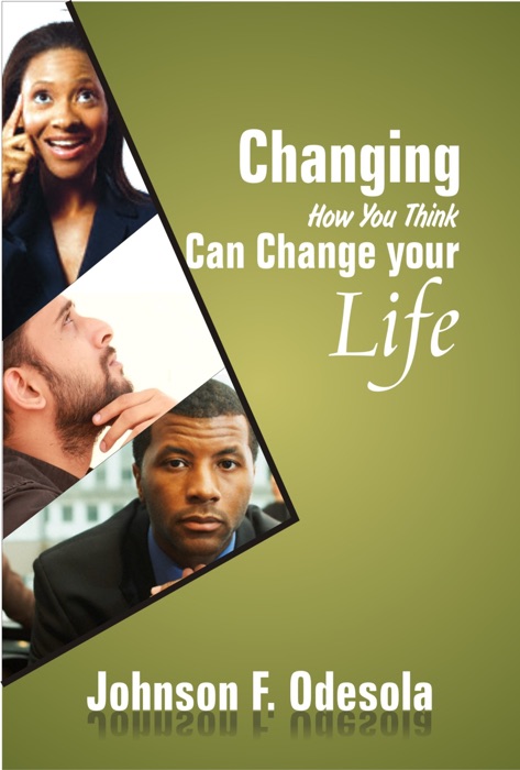 Changing How You Think Can Change Your Life