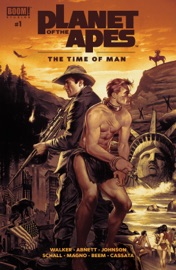Planet of the Apes: The Time of Man #1 - Dan Abnett, David Walker & Phillip Kennedy Johnson by  Dan Abnett, David Walker & Phillip Kennedy Johnson PDF Download