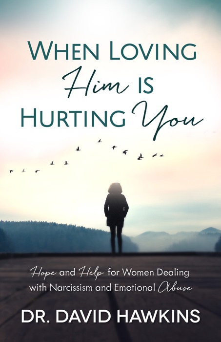 When Loving Him is Hurting You