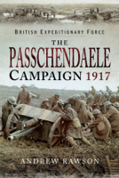 Andrew Rawson - The Passchendaele Campaign 1917 artwork
