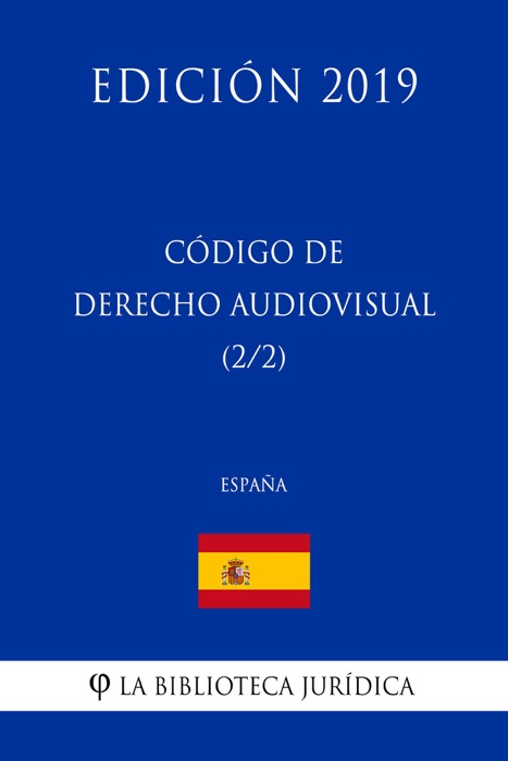 Código de Derecho Audiovisual (2/2) (España) (Edición 2019)