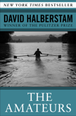 The Amateurs - David Halberstam
