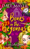 Dale Mayer - Bones in the Begonias artwork