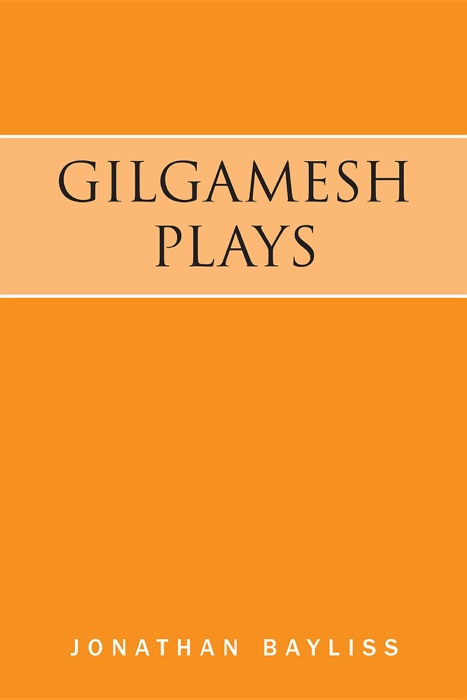 Gilgamesh Plays