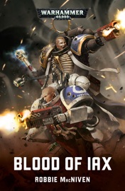 Blood Of Iax - Robbie MacNiven by  Robbie MacNiven PDF Download