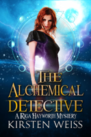 Kirsten Weiss - The Alchemical Detective artwork