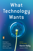 What Technology Wants - Kevin Kelly