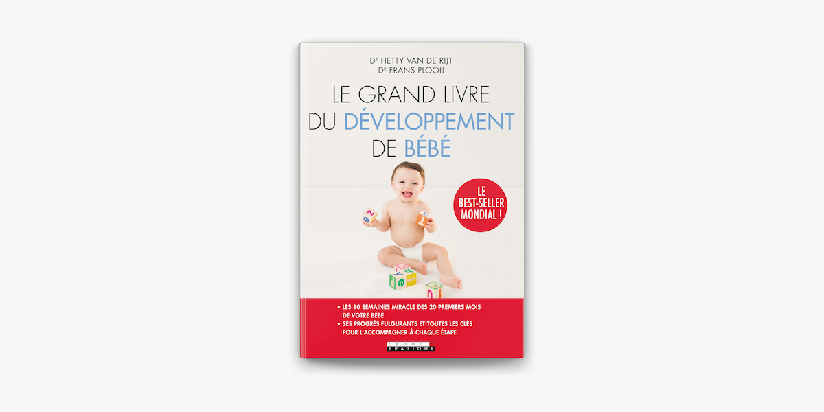 Le Grand Livre Du Developpement De Bebe On Apple Books