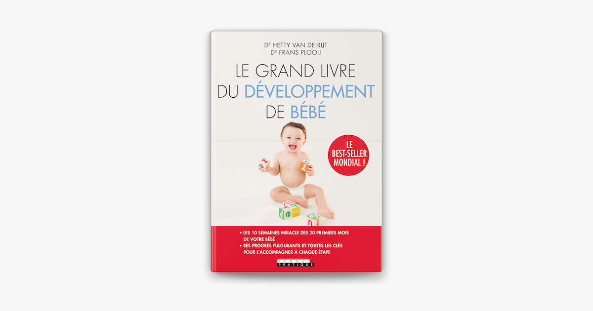 Le Grand Livre Du Developpement De Bebe On Apple Books