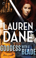 Lauren Dane - Goddess with a Blade artwork