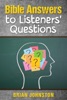 Bible Answers To Listeners' Questions