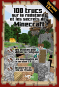 100 trucs sur la redstone et les secrets de Minecraft - Stéphane Pilet