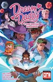 Dream Daddy #5 - Josh Trujillo, Drew Green & Matt Herms
