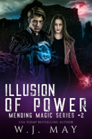 W.J. May - Illusion of Power artwork