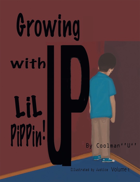 Growing up with Lil Pippin