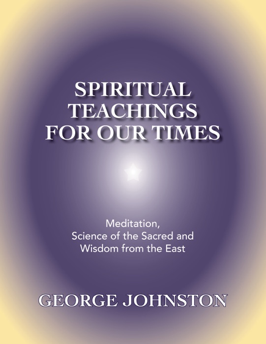 Spiritual Teachings for Our Times