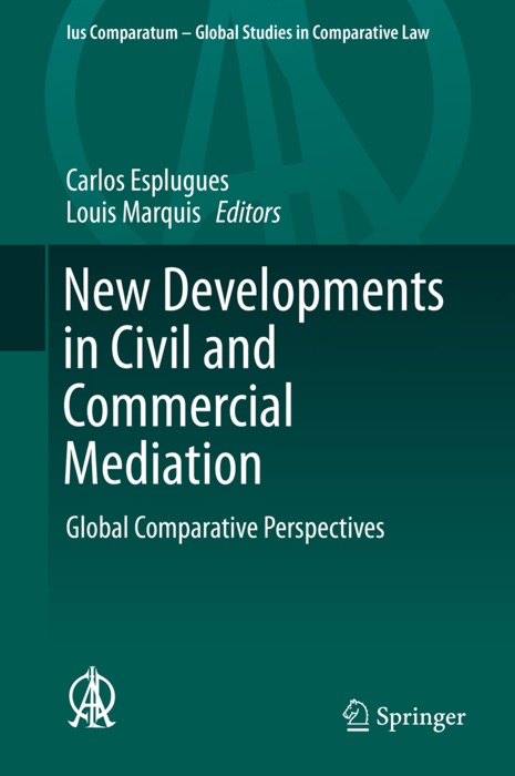 New Developments in Civil and Commercial Mediation