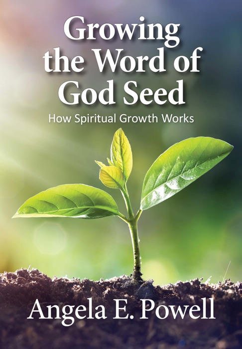 Growing the Word of God Seed