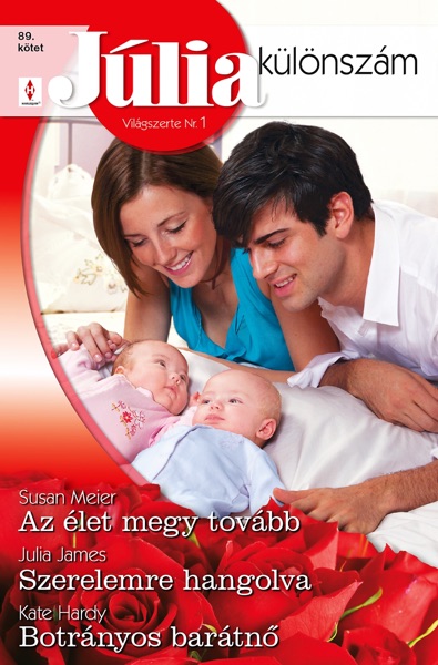 Az élet megy tovább; Szerelemre hangolva; Botrányos barátnő