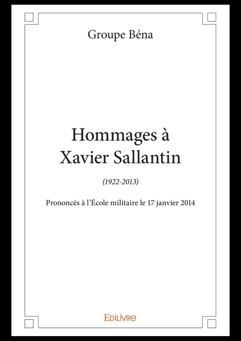 Hommages à Xavier Sallantin (1922-2013)