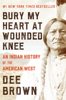 Dee Brown - Bury My Heart at Wounded Knee artwork