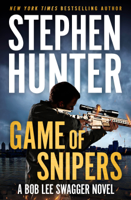 Stephen Hunter - Game of Snipers artwork