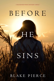 Before He Sins (A Mackenzie White Mystery—Book 7) - Blake Pierce by  Blake Pierce PDF Download