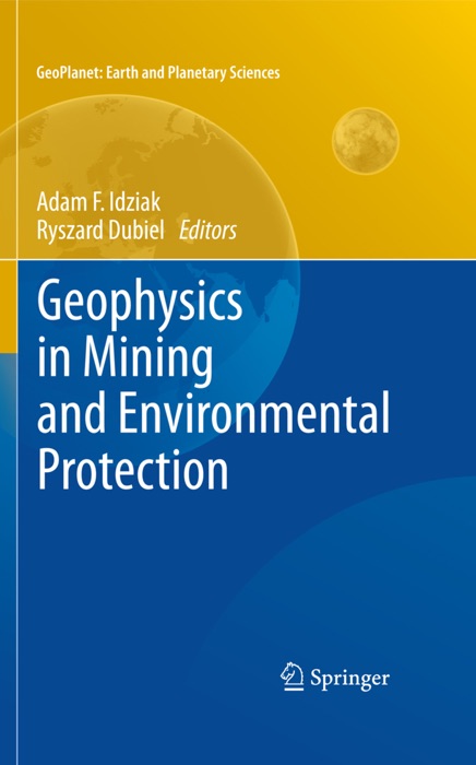 Geophysics in Mining and Environmental Protection