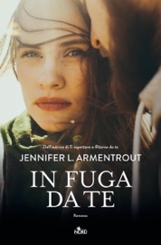In fuga da te - J. Lynn & Jennifer L. Armentrout by  J. Lynn & Jennifer L. Armentrout PDF Download
