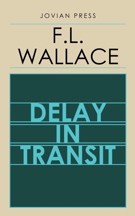 Delay in Transit