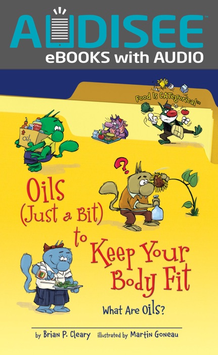 Oils (Just a Bit) to Keep Your Body Fit, 2nd Edition (Enhanced Edition)
