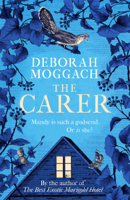 Deborah Moggach - The Carer artwork
