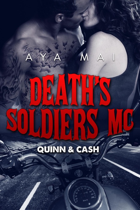 Death's Soldiers MC - Quinn & Cash