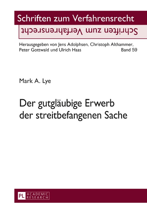 Der gutgläubige Erwerb der streitbefangenen Sache