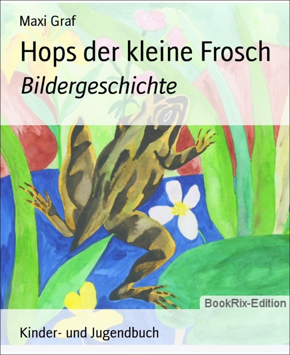 Hops der kleine Frosch