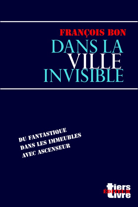 Dans la ville invisible