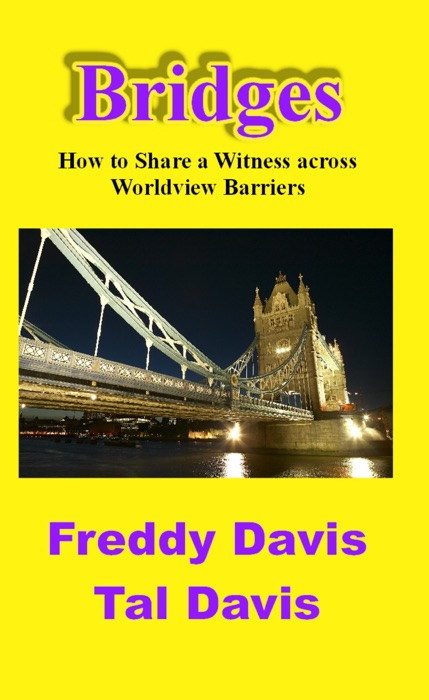 Bridges: How to Share a Witness across Worldview Barriers