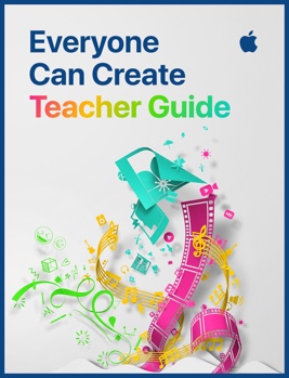 Everyone Can Create: Teacher Guide