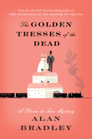 Alan Bradley - The Golden Tresses of the Dead artwork