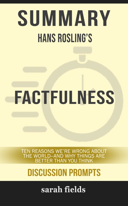 Summary: Hans Rosling's Factfulness