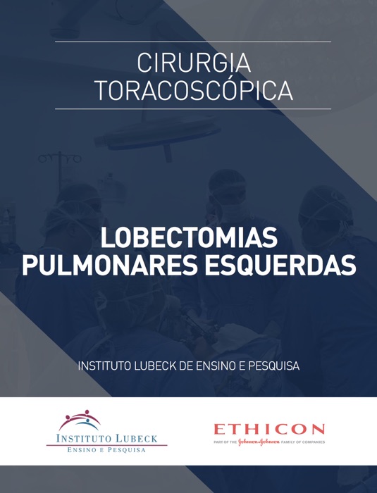 Videoatlas: Lobectomias Pulmonares Esquerdas