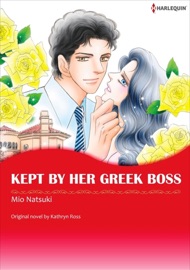 Kept By Her Greek Boss - Mio Natsuki by  Mio Natsuki PDF Download
