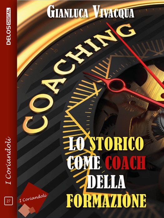 Lo storico come coach della formazione