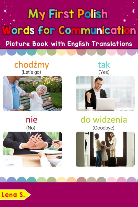 My First Polish Words for Communication Picture Book with English Translations